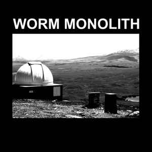 Worm Monolith - Worm Monolith album cover