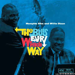 Memphis Slim and Willie Dixon - The Blues Every Which Way