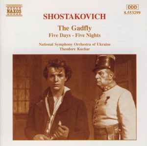 Dmitri Shostakovich - The Gadfly / Five Days - Five Nights