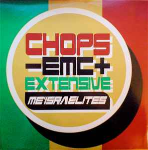 Chops EMC - Me' Israelites album cover
