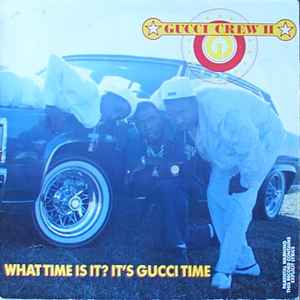 Gucci Crew II - What Time Is It? It's Gucci Time