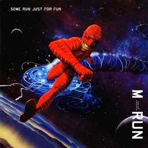 M-Run - Some Run Just For Fun album cover