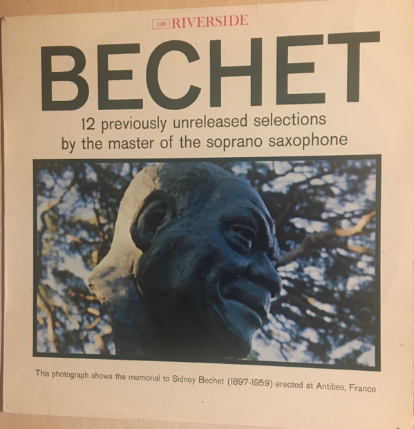 Обложка конверта виниловой пластинки Sidney Bechet - 12 Previously Unissued Recordings By The Master Of The Soprano Saxophone