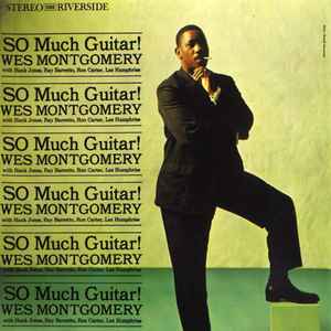 Wes Montgomery - So Much Guitar!