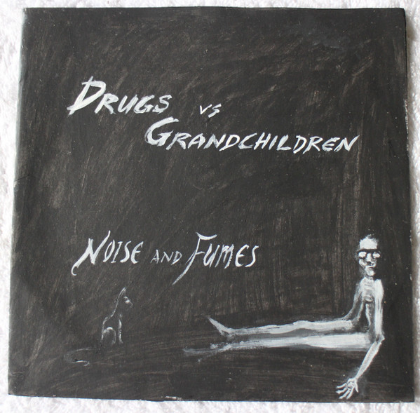 descargar álbum Drugs Vs Grandchildren - Noise And Fumes