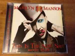 Marilyn Manson - This Is The New Shit Bercy 2003 album cover