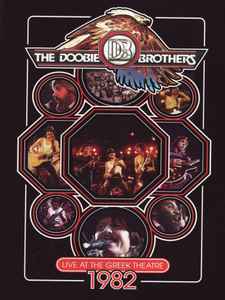 The Doobie Brothers – Live At The Greek Theatre 1982 (2011, DVD9 