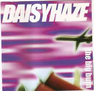 Daisyhaze - The Big Burn album cover