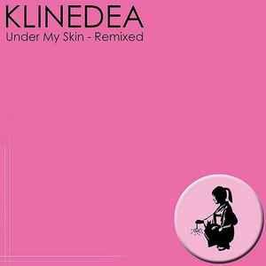Klinedea - Under My Skin - Remixed album cover