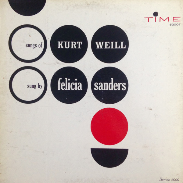 Felicia Sanders – The Songs Of Kurt Weill (1960, Vinyl) - Discogs