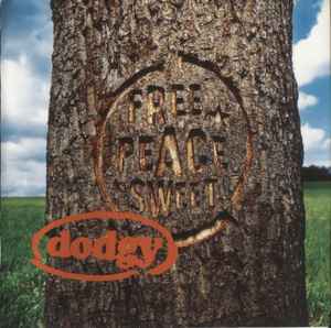 Dodgy - Free Peace Sweet album cover