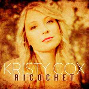 Kristy Cox - Ricochet album cover