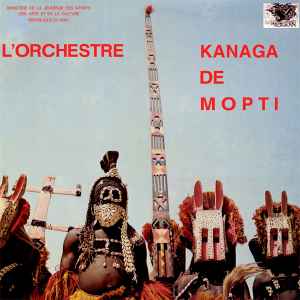 L'Orchestre Kanaga De Mopti - L'Orchestre Kanaga De Mopti