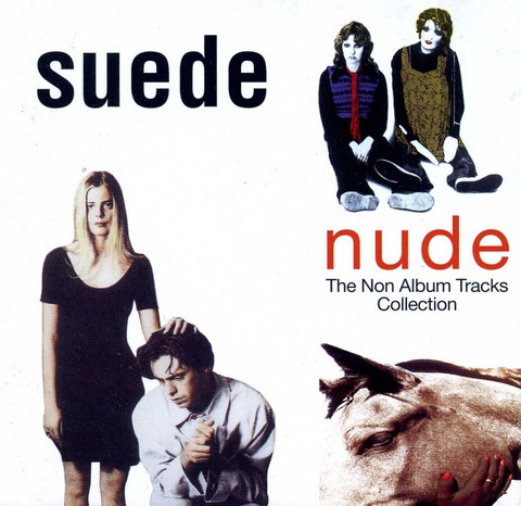 Suede – Nude - The Non Album Tracks Collection (1995, CD