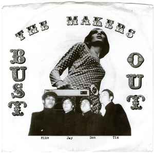 Bust Out - The Makers