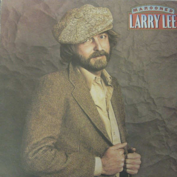 Larry Lee – Marooned (1982, Vinyl) - Discogs