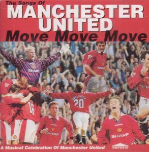 The Songs Of Manchester United (Move Move Move) (1997, CD) - Discogs