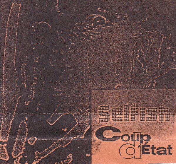 Selfish / Coup d'État Sampler (1990, Cassette) - Discogs