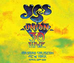 Yes - Union 30 Live: Nassau Coliseum New York April 20th 1991 album cover