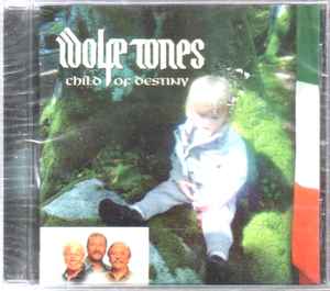 The Wolfe Tones - Child Of Destiny album cover