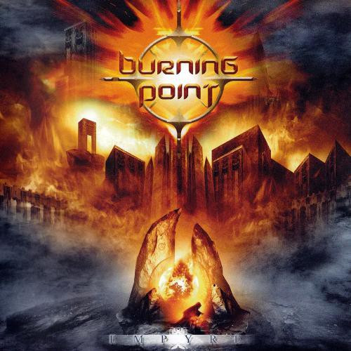 Burning Point - Empyre (2009)  (Lossless)