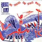 Cover of We Travel The Space Ways, 2002, Vinyl