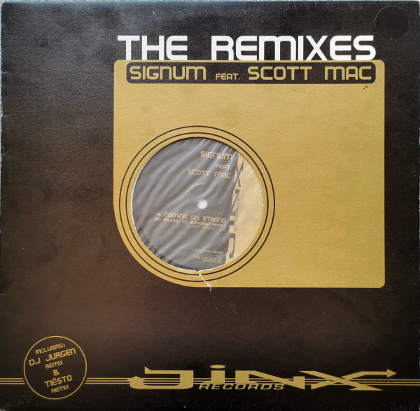 Signum Feat. Scott Mac – Coming On Strong (The Remixes)