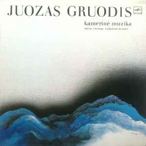 Juozas Gruodis - Kamerinė Muzika album cover
