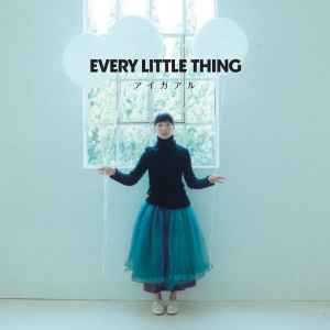 Every Little Thing - アイガアル