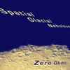 Zero Ohms - Spacial Glacial Nebulous