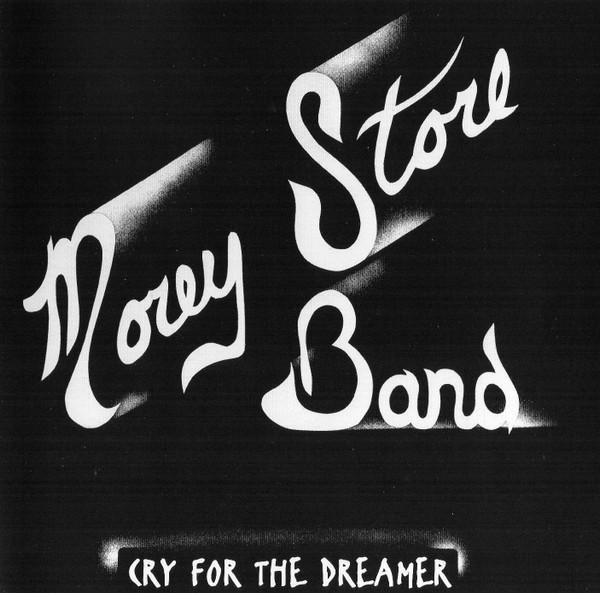 Morey Store Band – Cry For The Dreamer (1979, Vinyl) - Discogs