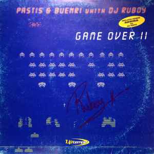 Game Over II - Pastis & Buenri With DJ Ruboy - Game Over