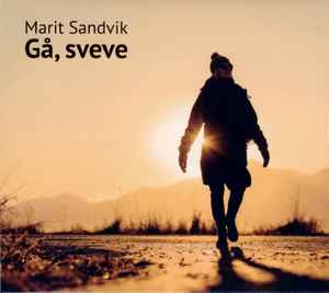 Marit Sandvik - Gå, Sveve album cover