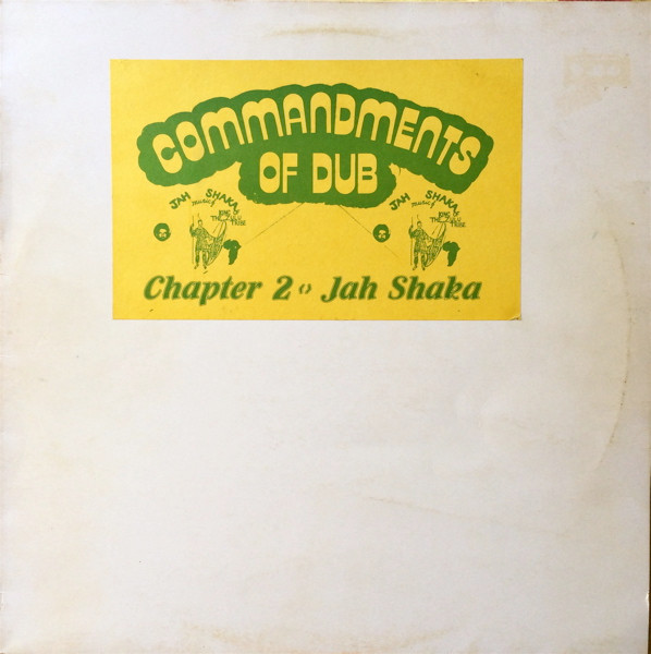 Jah Shaka – Commandments Of Dub Chapter 2 (1984, Vinyl) - Discogs