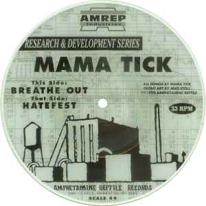 Mama Tick - Hatefest / Breathe Out album cover