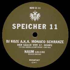 Speicher 11 - DJ Koze A.K.A. Monaco Schranze / Naum