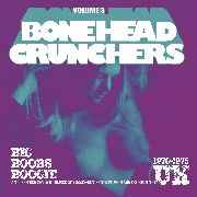 Bonehead Crunchers Volume 3 - Various