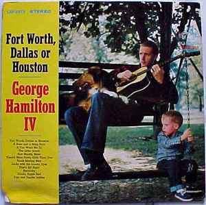 George Hamilton IV - Fort Worth, Dallas Or Houston album cover