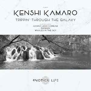 Kenshi Kamaro - Trippin' Through The Galaxy album cover