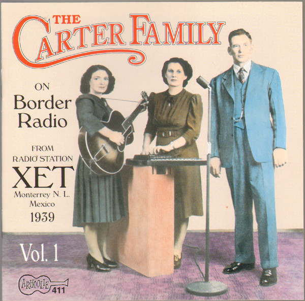 The Carter Family – On Border Radio, Vol. 1 (1995, CD) - Discogs