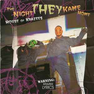 House Of Krazees - The Night They Kame Home