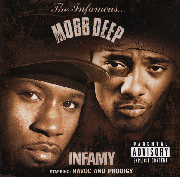Infamy / Mobb Deep, rap, prod. | Mobb Deep. Interprète. Producteur