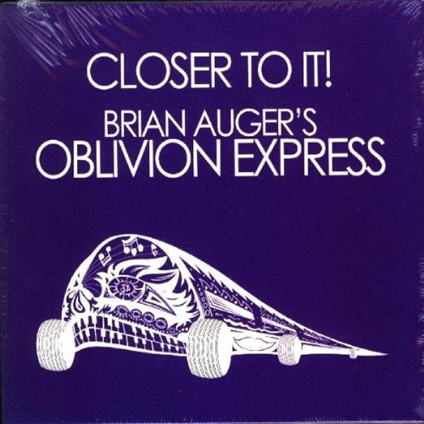 Brian Auger's Oblivion Express – Closer To It! / Straight Ahead