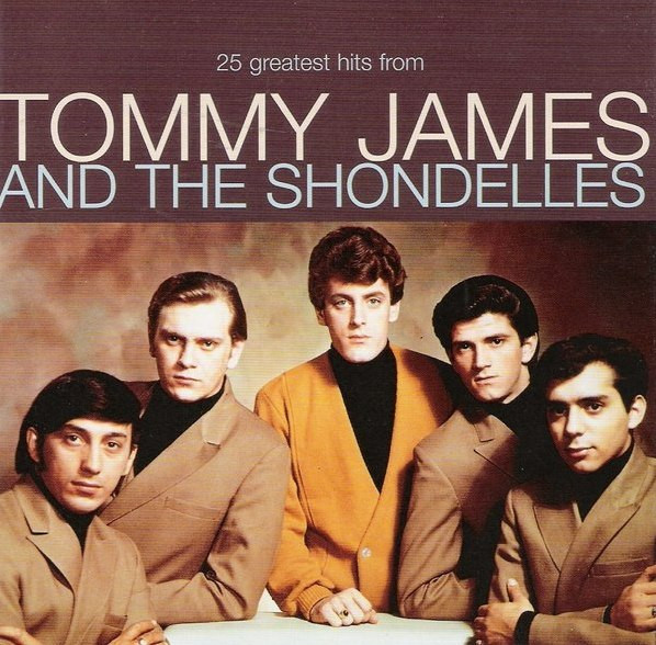 Tommy James & The Shondelles – 25 Greatest Hits (1998, CD) - Discogs