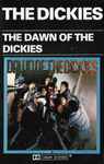 Cover of The Dawn Of The Dickies, 1979, Cassette