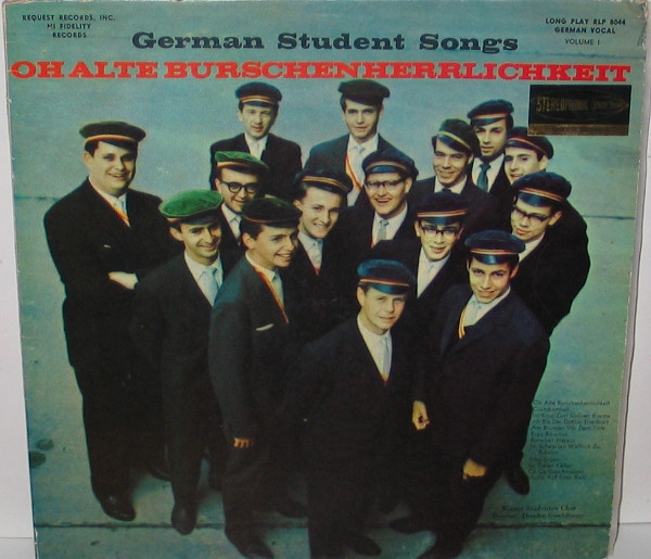 baixar álbum Wiener Studenten Chor, Theodor Guschlbauer - German Student Songs Oh Alte Burschenherrlichkeit