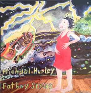 Fatboy Spring - Michael Hurley