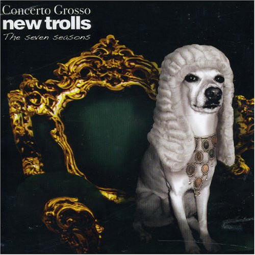 New Trolls = ニュー・トロルス – Concerto Grosso, The Seven 