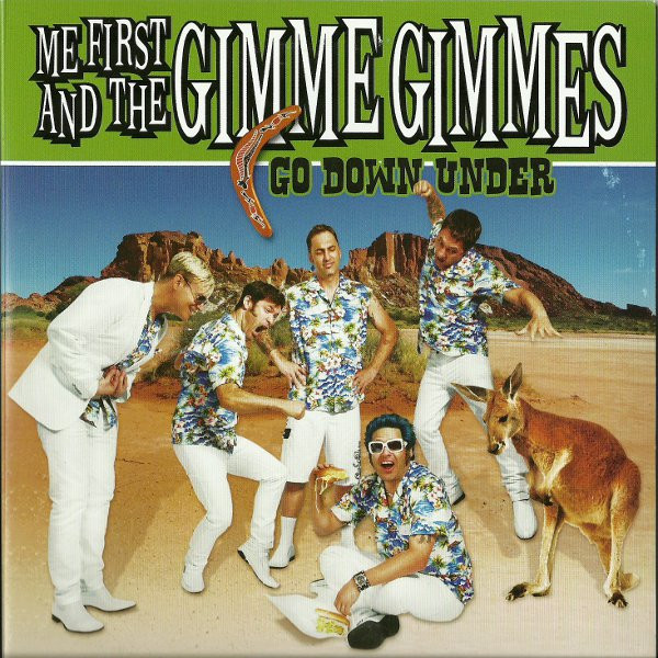 Me First And The Gimme Gimmes – Go Down Under (2011, CD 