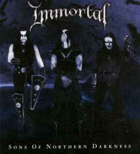 Immortal - Sons Of Northern Darkness